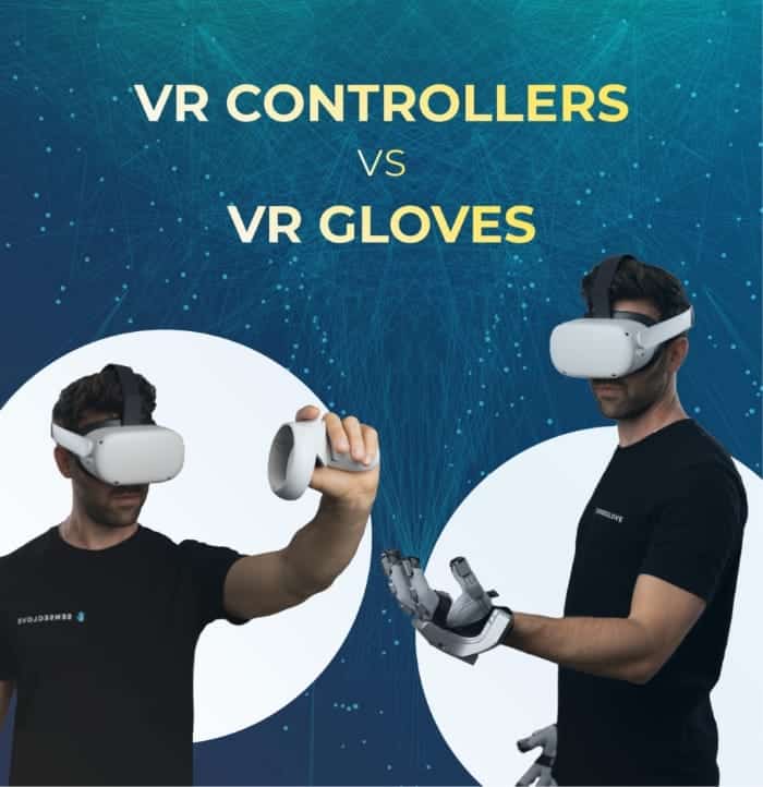 vr gloves vs controllers